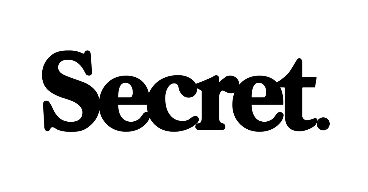 Secret.